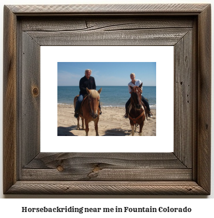 horseback riding near me in Fountain, Colorado